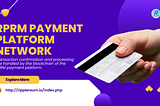 RPRM Payment Platform Network