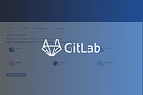 GitLab.com Cloud Integrations Improves Code Quality For Wider Audience