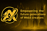 The New Age of Blockchain: How AstroX Is Empowering the Next Generation of Web3 Creators