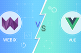 Webix vs Vue. 5 Reasons Why Prefer Webix