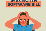 I Got Tired of My $487/Month Software Bill