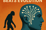 How Engineering Beats Evolution