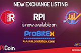 You can now trade RPICoin $RPI on the ProBitEX.com Exchange!