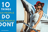 10 Things Rich People DO & Poor People DONT