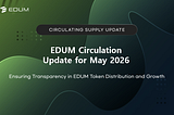EDUM Circulation Update for May 2026