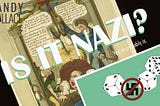 An antique image Print showing John Bull suspended by his feet between two columns labeled “Lords” and “Commons.” It is the suspension of habeas corpus…with the words IS IT NAZI and the rolling dice overtop