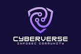 CyberVerse — Introducing a Cyber Security Community