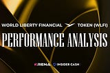 World Liberty Financial Token (WLFI) Performance Analysis