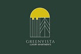 GREEN VISTA — LUXURY APARTMENTS