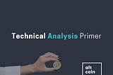 Technical Analysis Primer