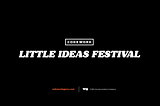 Title presentation slide that reads: Codeword Little Ideas Festival