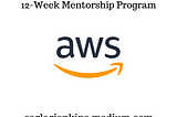 AWS She Builds Is Rolling Out 12-Week Mentorship Program