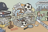 A Cock-Up, Not a Conspiracy