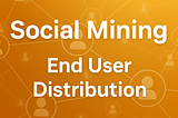 From End User Distribution to Social Mining: How Knowpia Will Lead the Way in Fair and Compliant…