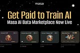 The Masa AI Data Marketplace is Now Live