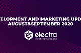 Development and Marketing Update for August and September 2020