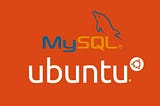 Complete guide to install and run MYSQL on Ubuntu 18.04 — Using Generic Binaries.