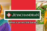What is an Art Silk Saree?