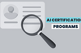 Best Online AI Certification Programs: 2024 Edition