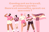 Le coming-out au travail : comment aider ?