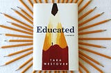 EDUCATED ; A MEMOIR OF TARA WESTOVER