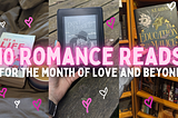 10 Romance Reads with a Twist for the Month of Love