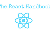 The React Handbook