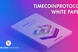 📣TimeCoinProtocol White Paper