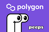 Powered by Polygon, Peeps received a grant by Polygon Studios