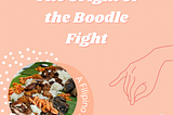 The Origin of the Boodle Fight