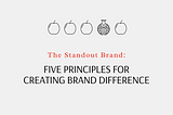 Five Principles for Creating Brand Difference