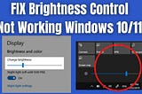 Brightness slider is not showing up in Windows 11 — Sandy Inspires