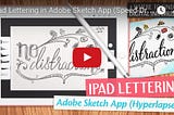 iPad Lettering with Adobe Sketch App