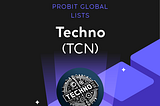 ProBit Global Lists Techno (TCN)