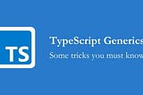 TypeScript generics