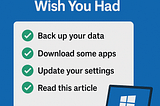 New Windows PC? Here’s the Setup Checklist You’ll Wish You Had