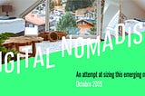 DIGITAL NOMADISM