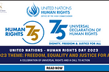 UNITED NATIONS — HUMAN RIGHTS DAY 2023