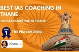 Select the Popular IAS Coaching Center in Thane — jigurug