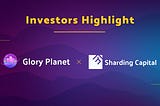 Glory Planet VC Series: Sharding Capital