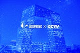 Loopring’s Founder Interview on China National TV Recap