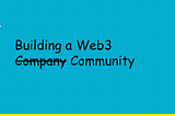 Building a Web3 company