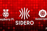 Build Kubernetes clusters using Sidero Metal & Talos Linux on Raspberry Pi