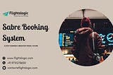 Sabre Booking System