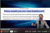 Why Bubble Sort is the Algorithm We Love to Forget