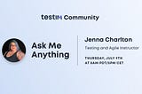 Accessibility Testing with Jenna Charlton and the Testim Community