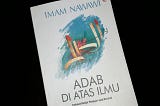 Insights from book : Adab di Atas Ilmu