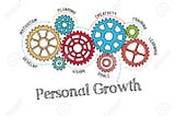Personal Growth — How to Achieve Personal Growth [The fastest method] — Personal Development, Self — Growth, Self Development, Self Improvement