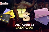 Image of Debit Credit Card Comparison