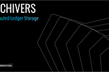 Archivers — Solana’s Solution to Petabytes of Blockchain Data Storage